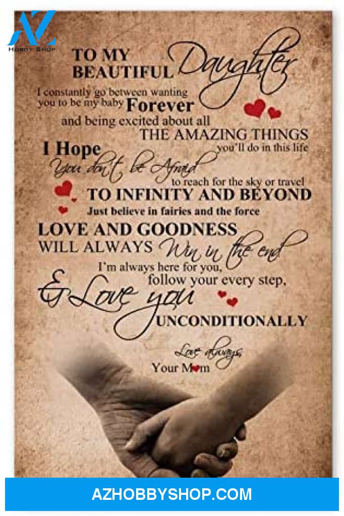 Meaningful Quote Family Poster To My Beautiful Daughter Best Birthday Gift For You Posters Awesome Birthday