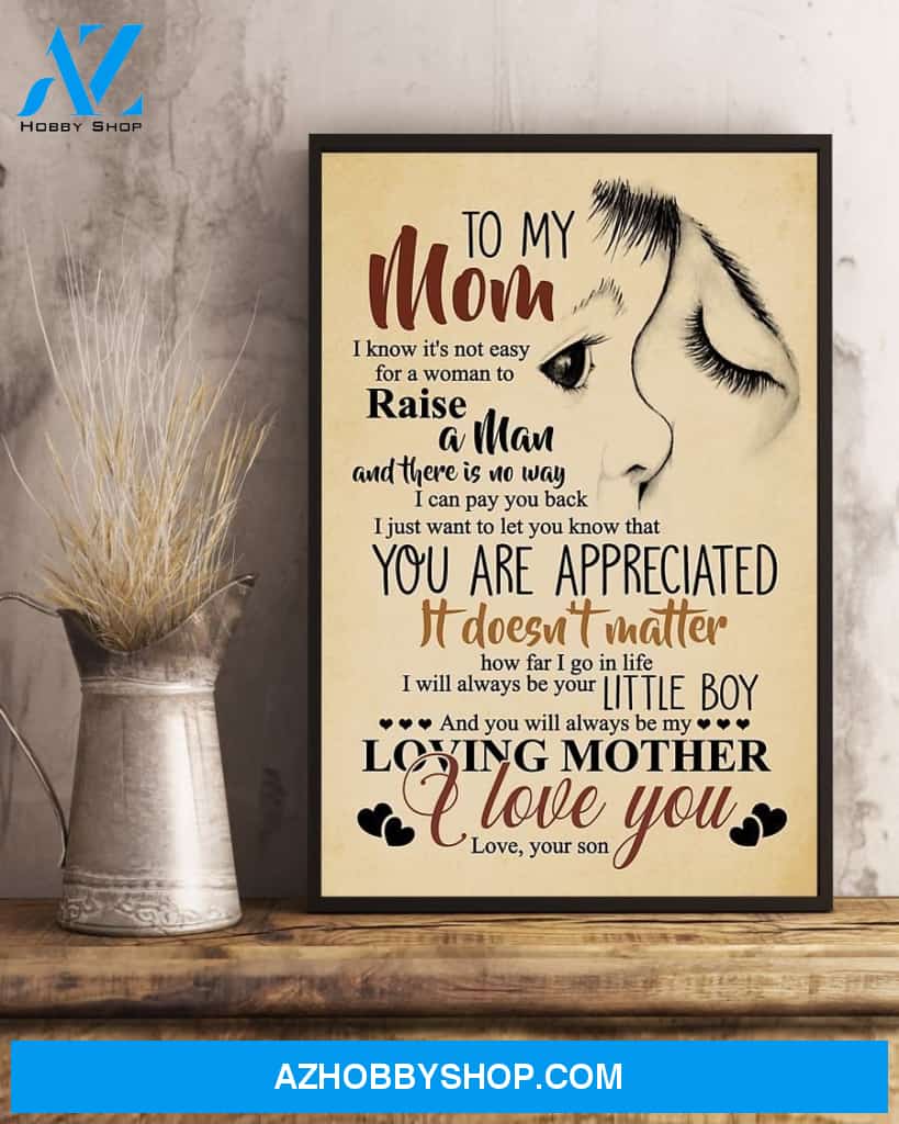 Mom Canvas To My Mom I I Know It's Not Easy Son Canvas Wall Art Full Size