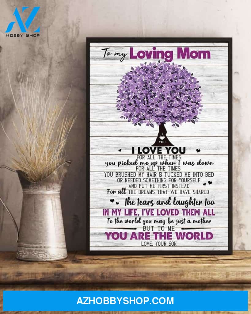 Mom Canvas To My Loving Mom I Love You For All The Times Son Tree Canvas Wall Art Full Size