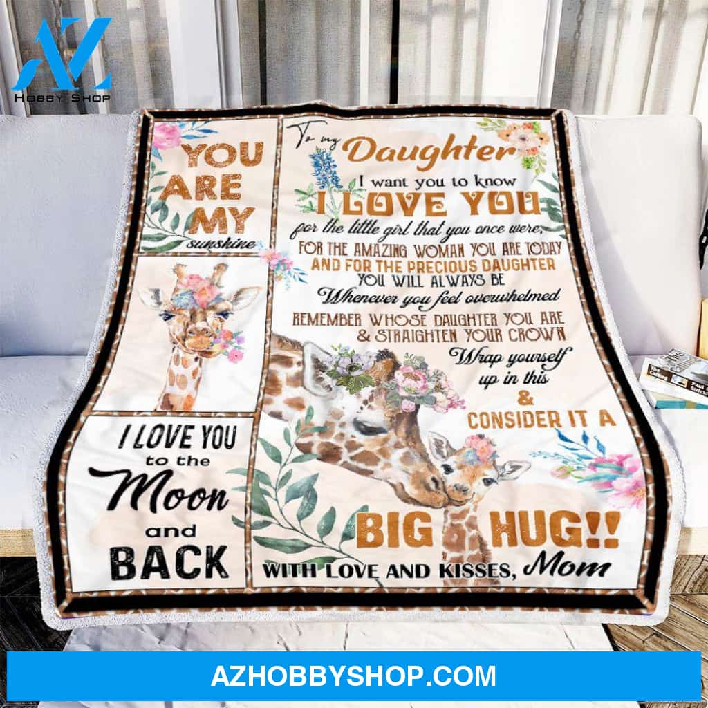 Mom To Daughter Giraffe 4 Fleece Blanket Gift for Daughter
