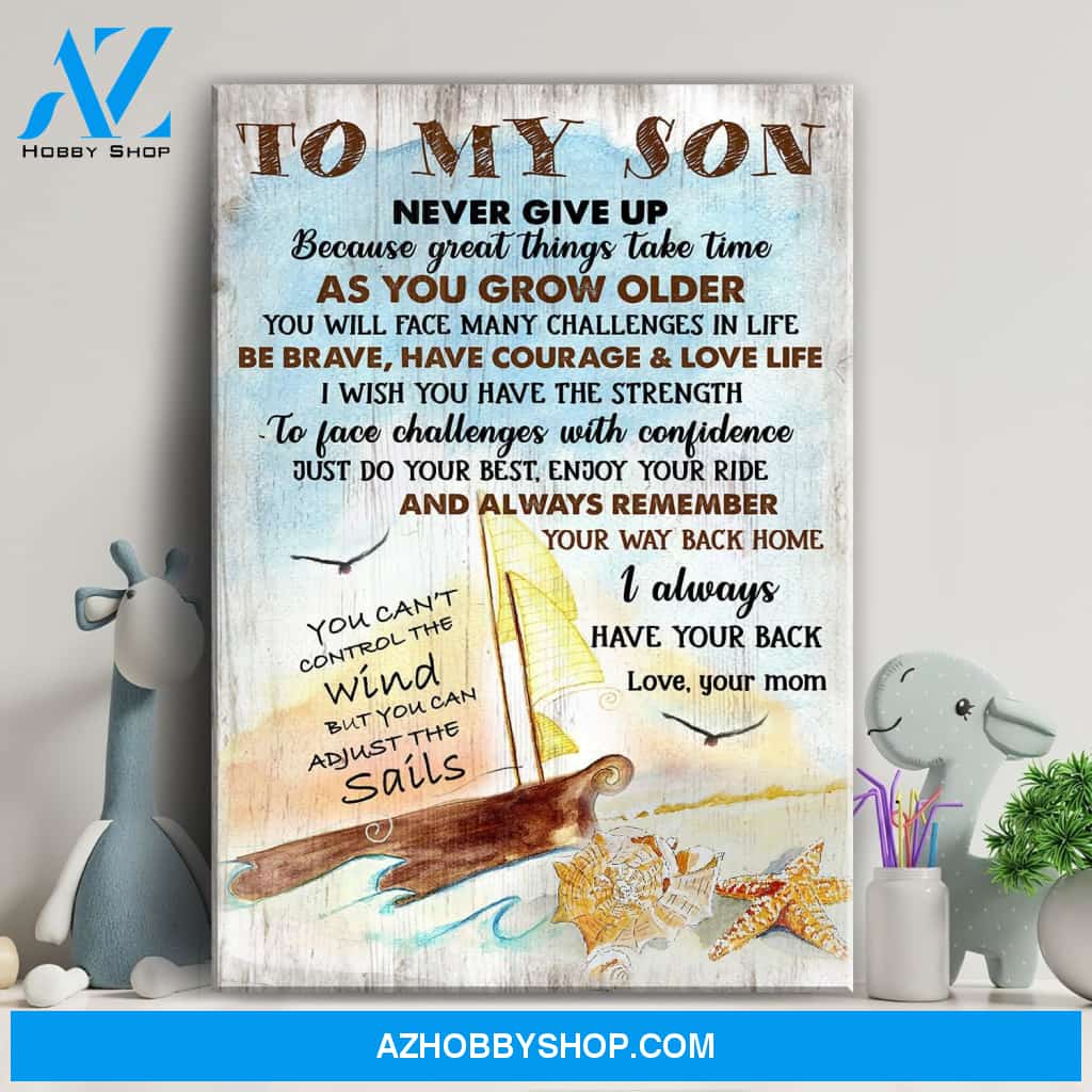 Mom to son - Never give up because great things take time - Family Portrait Canvas Prints, Wall Art