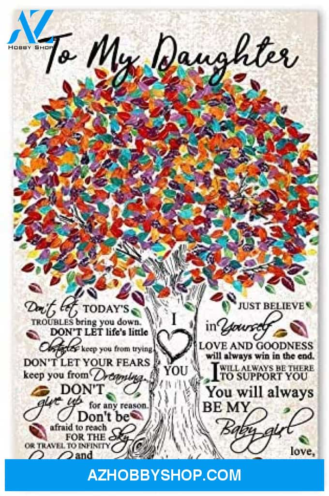 Motivational Family Poster For My Daughter Best Birthday Gift For You Posters Awesome Birthday