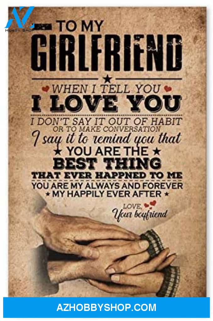Motivational To My Girlfriend Great Gifts For Wife Posters