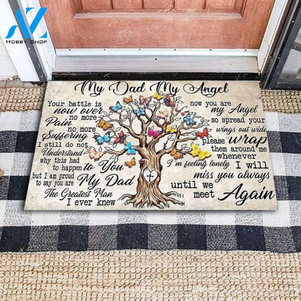 My Dad My Angel Your Battle Is Now Over Memorial Dad Doormat Housewarming Gift Family Welcome Mat Gift for Friend Family