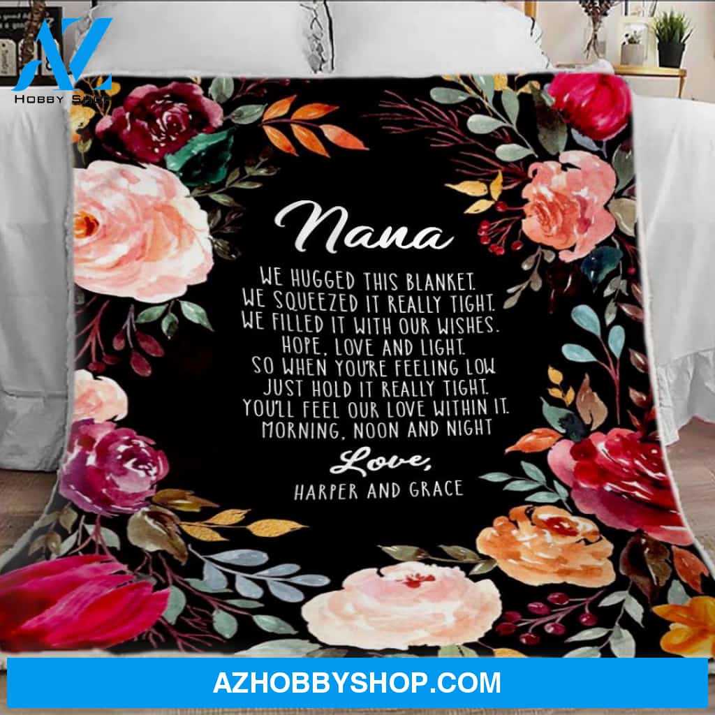 Nana Blanket Hugged Blanket, Nana Blanket Gift For Gigi With Grandkids Names A Hug By Words, Fleece Blanket, Sherpa Blanket
