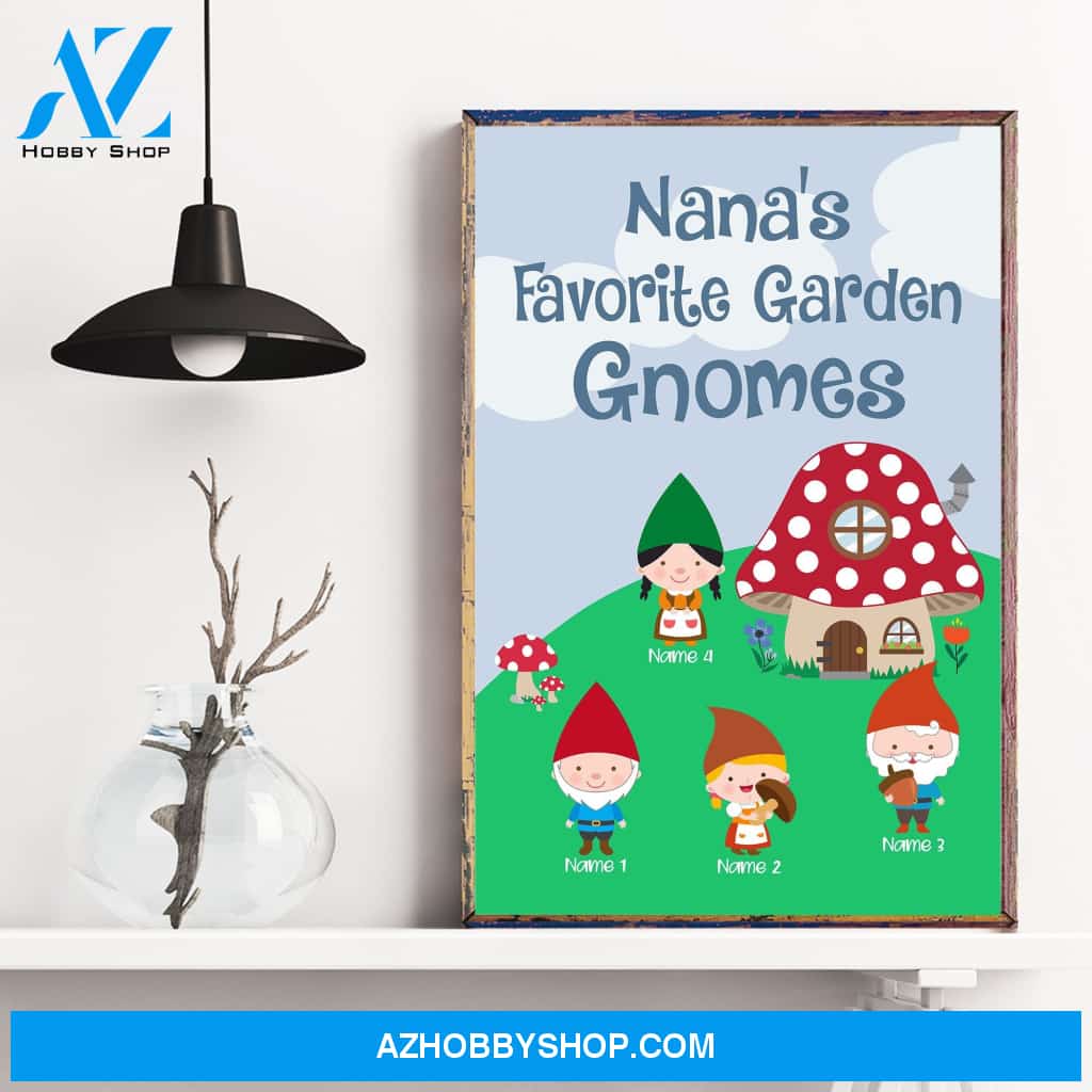Nana's Favorite Garden Gnomes Poster & Canvas