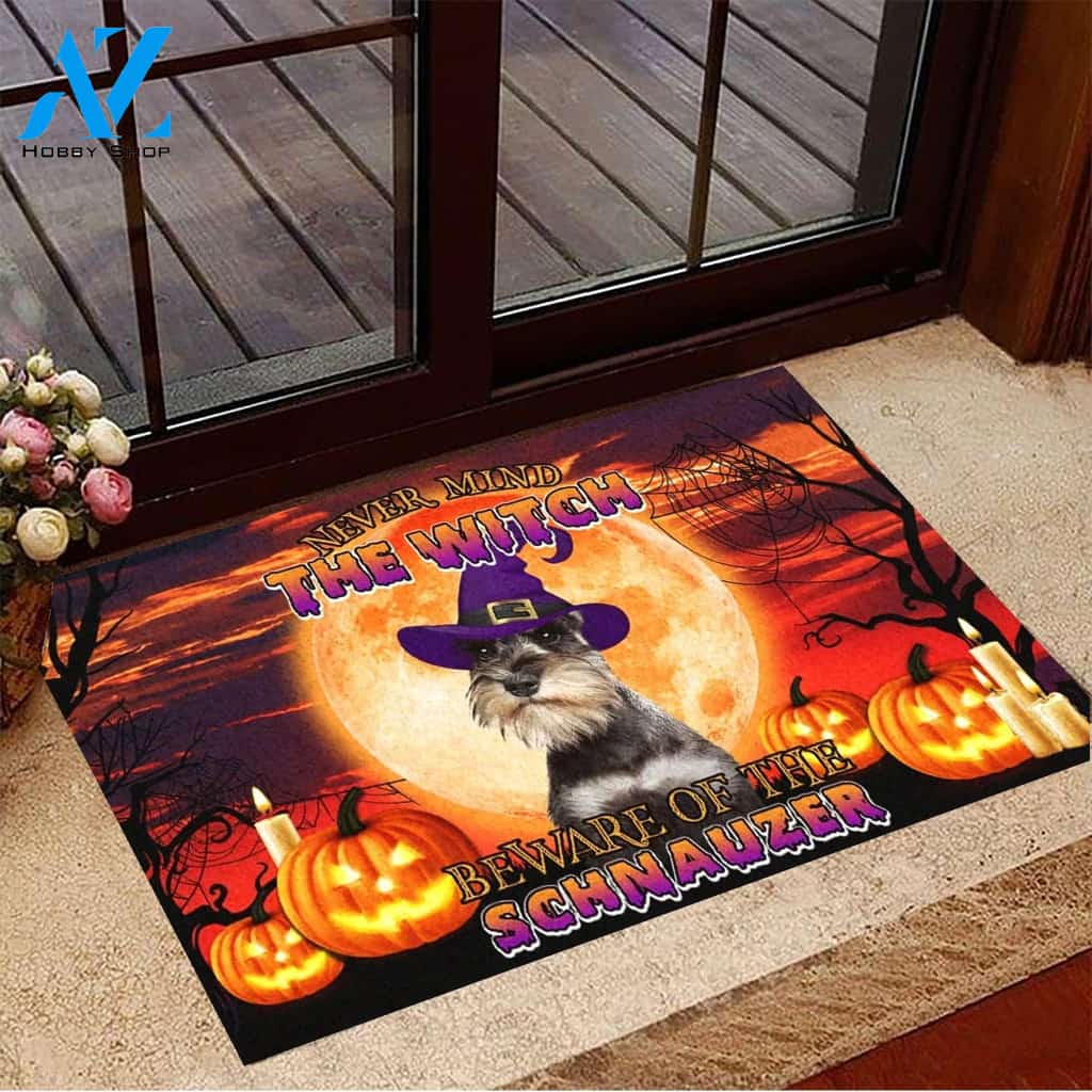 Never Mind The Witch Beware Of The Schnauzer Doormat Welcome Mat Housewarming Gift Home Decor Funny Doormat Gift For Dog Lovers Gift For Halloween