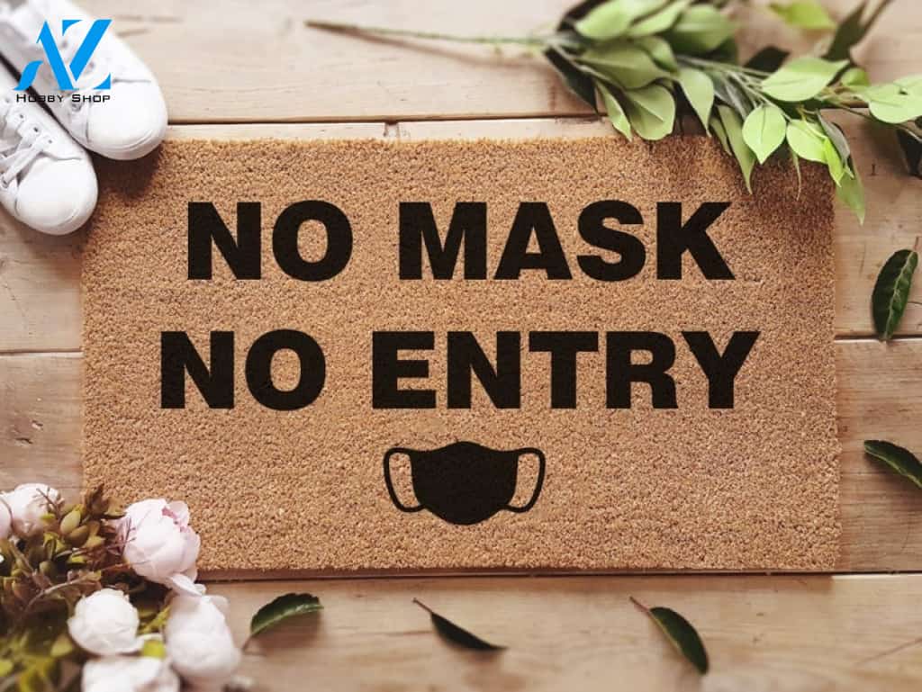 No Mask No Entry Mask Quote Funny Doormat Warm House Gift Welcome Mat Gift for Friend Family