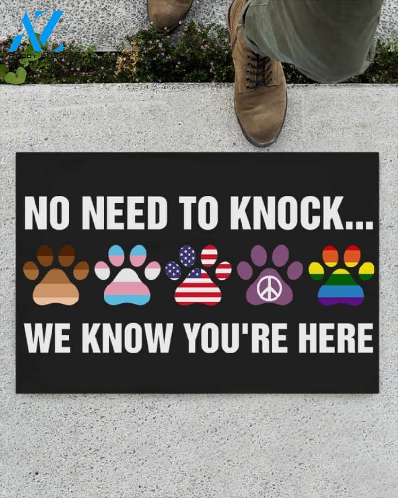 No Need To Knock We Know You're Here Indoor and Outdoor Doormat Warm House Gift Welcome Mat Gift For Dog Lovers Birthday Gift