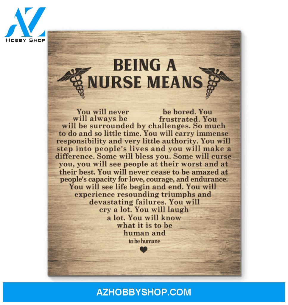 Nurse Being A Nurse Means Canvas Wall Art, Wall Decor Visual Art