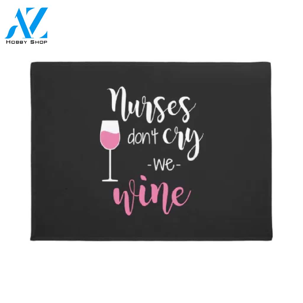 Nurses Don't Cry Doormat Welcome Mat House Warming Gift Home Decor Funny Doormat Gift Idea