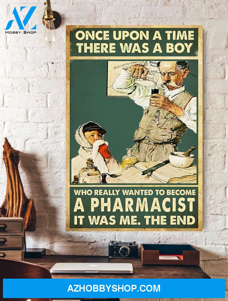 Once Upon A Time A Boy Who Wanted To Become A Pharmacist Canvas And Poster, Wall Decor Visual Art