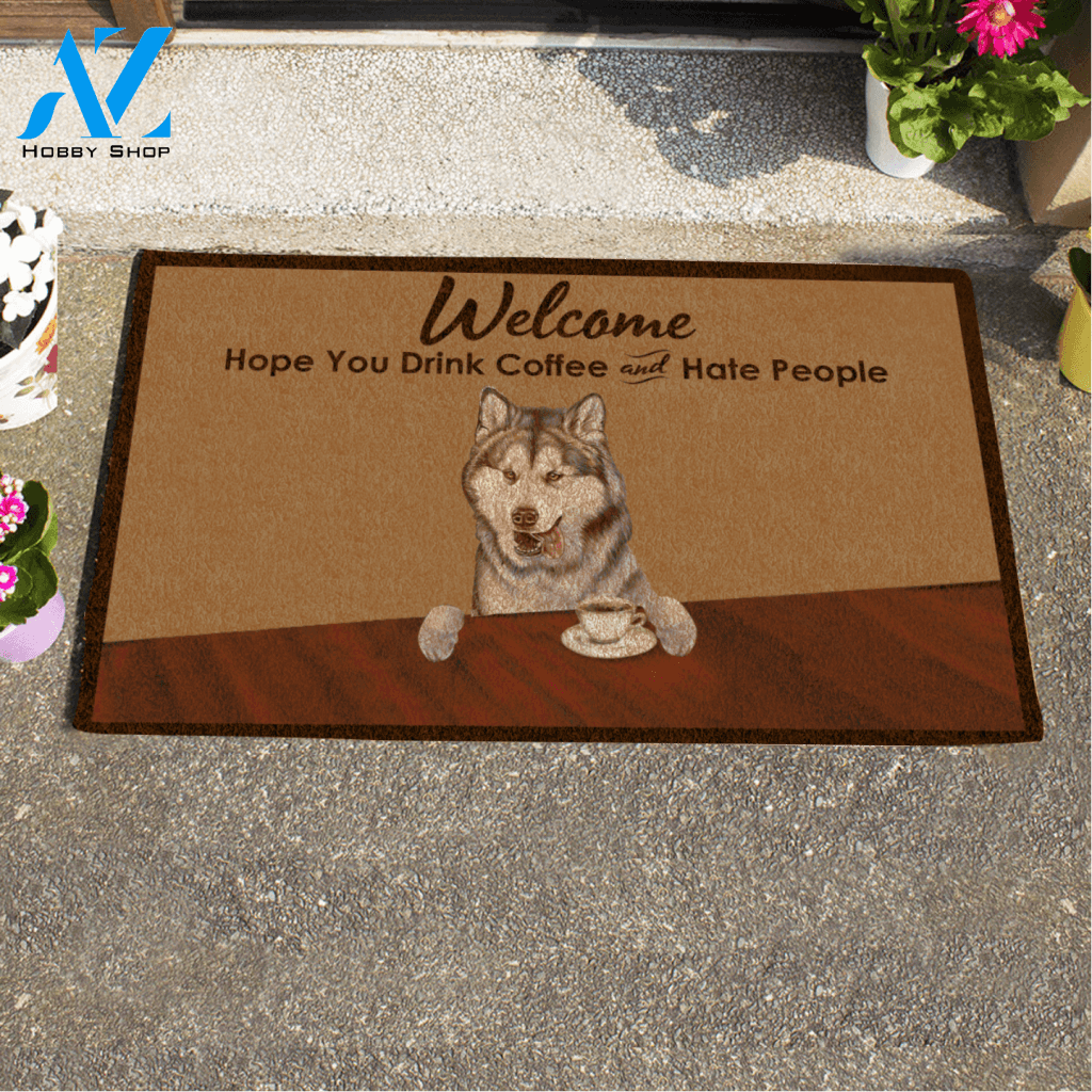 Painting Dog, Welcome Hope You Drink Coffee And Hate People, Personalized Doormat HQ