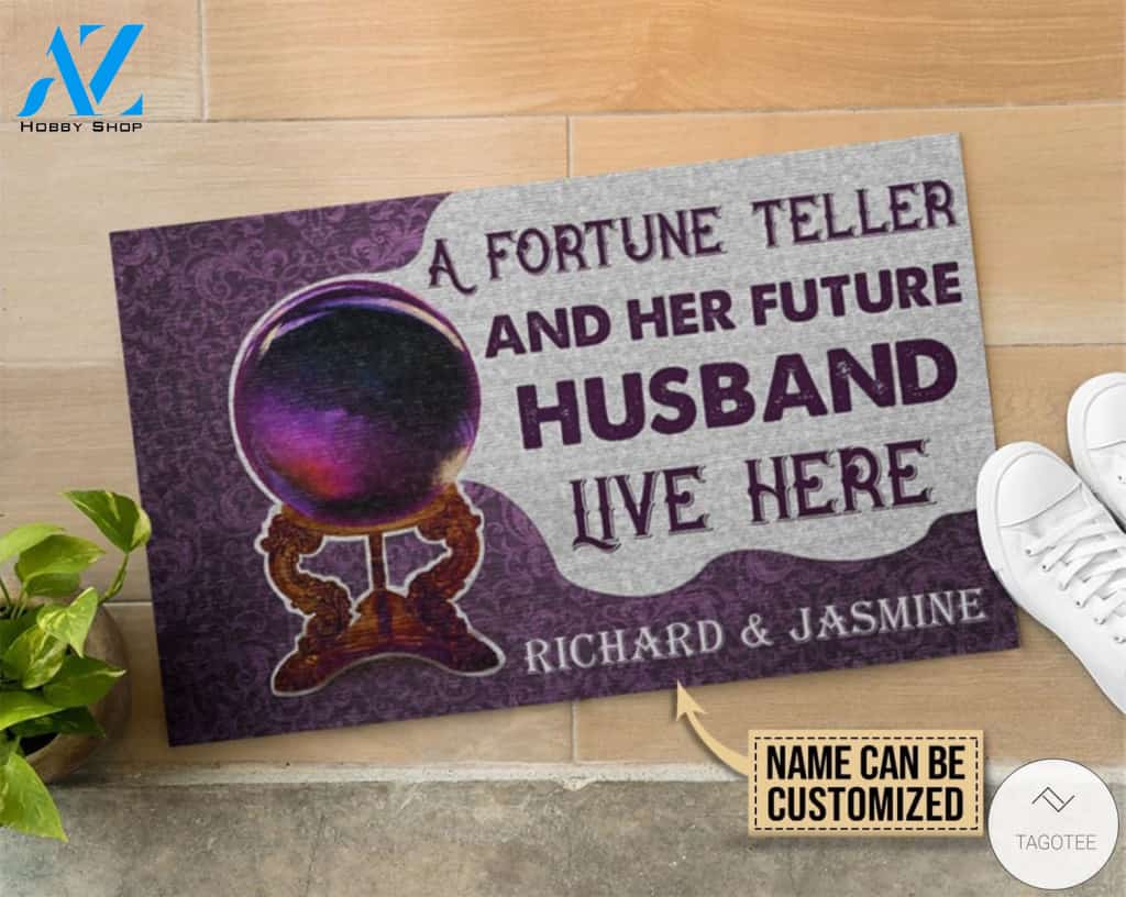 Personalized A Fortune Teller And Her Future Husband Live Here Doormat