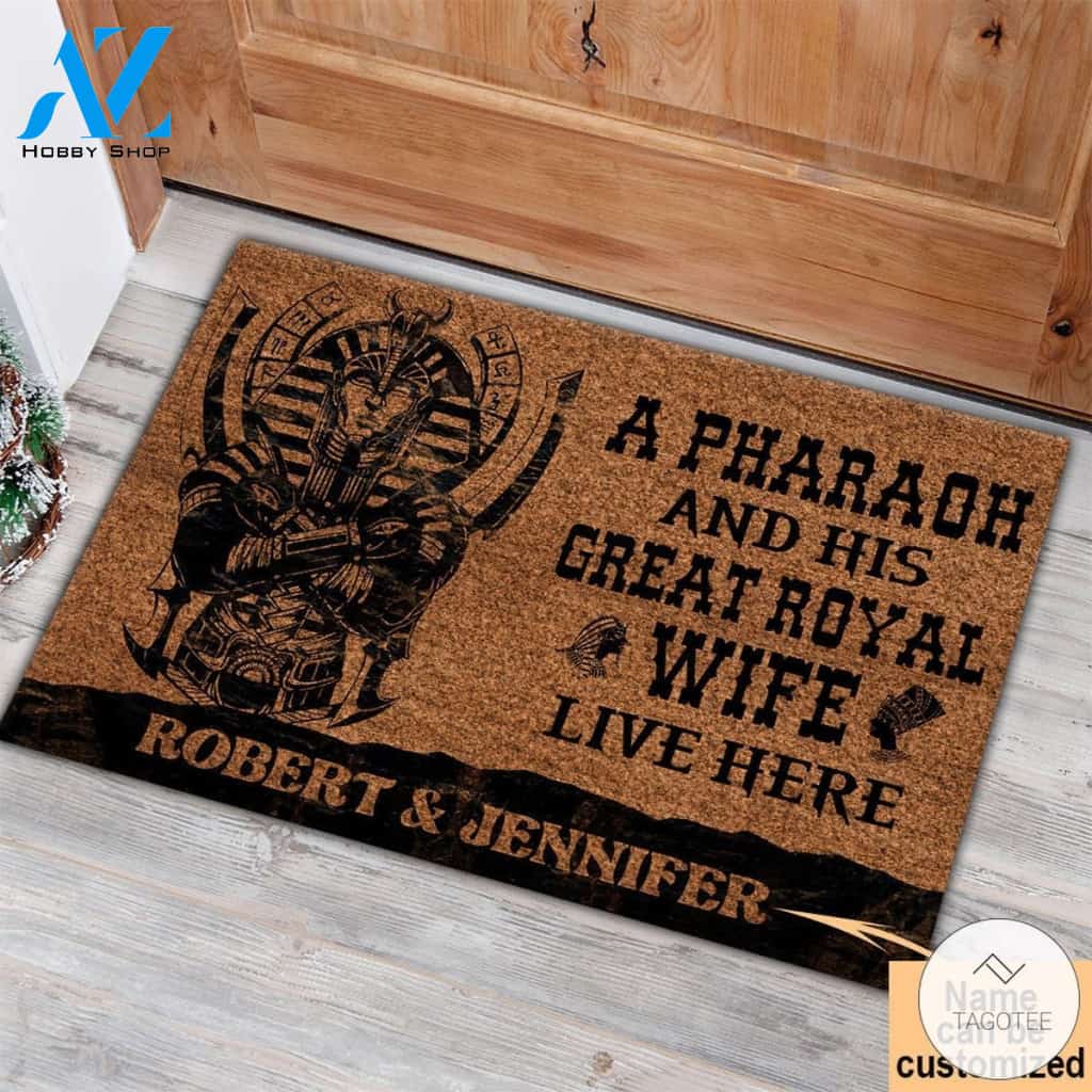 Personalized A Pharaoh And His Great Royal Wife Live Here Doormat
