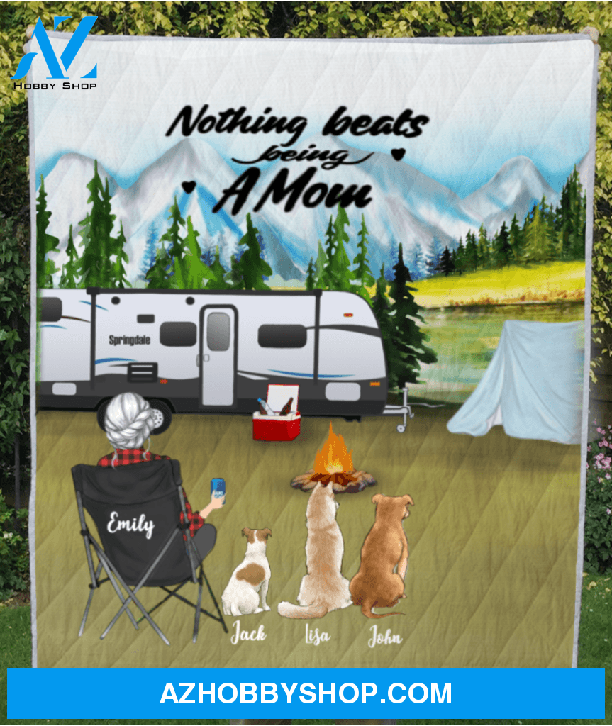 Personalized Camping Blanket - Single Mom With 3 Pets Mountain Camping Quilt - Gift For Single Mom - Nothing Beats Being A Mom