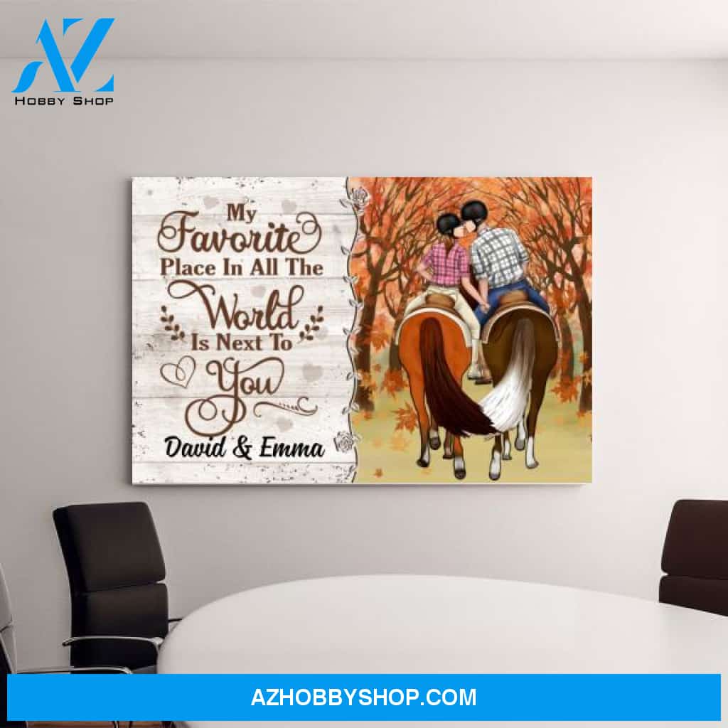 Personalized Canvas, My Favorite Place In All The World Is Next To You, Couple Riding Horse and Kissing, Horse Gift for Couples