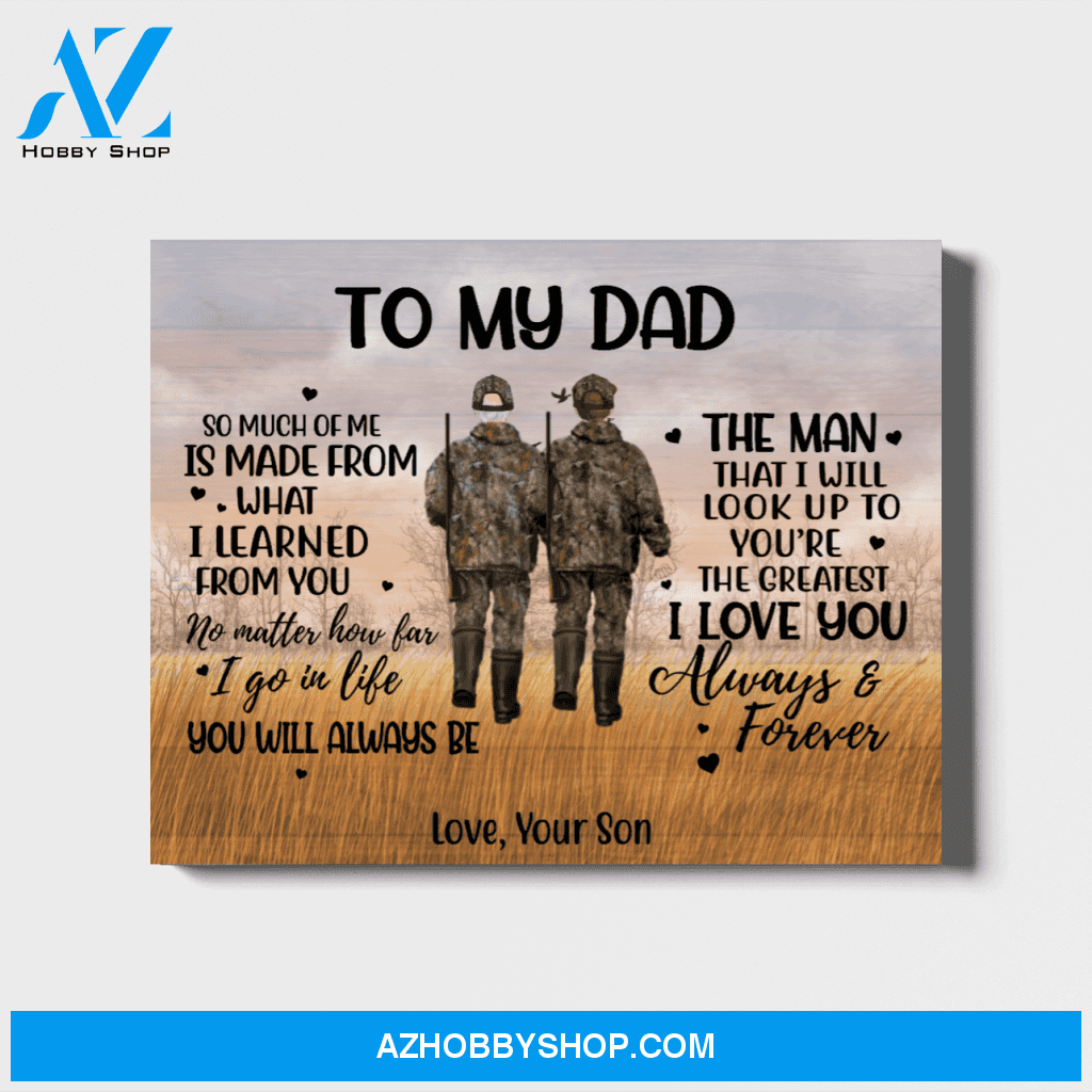 Personalized Canvas, To My Dad Gift for Father Hunting Lovers