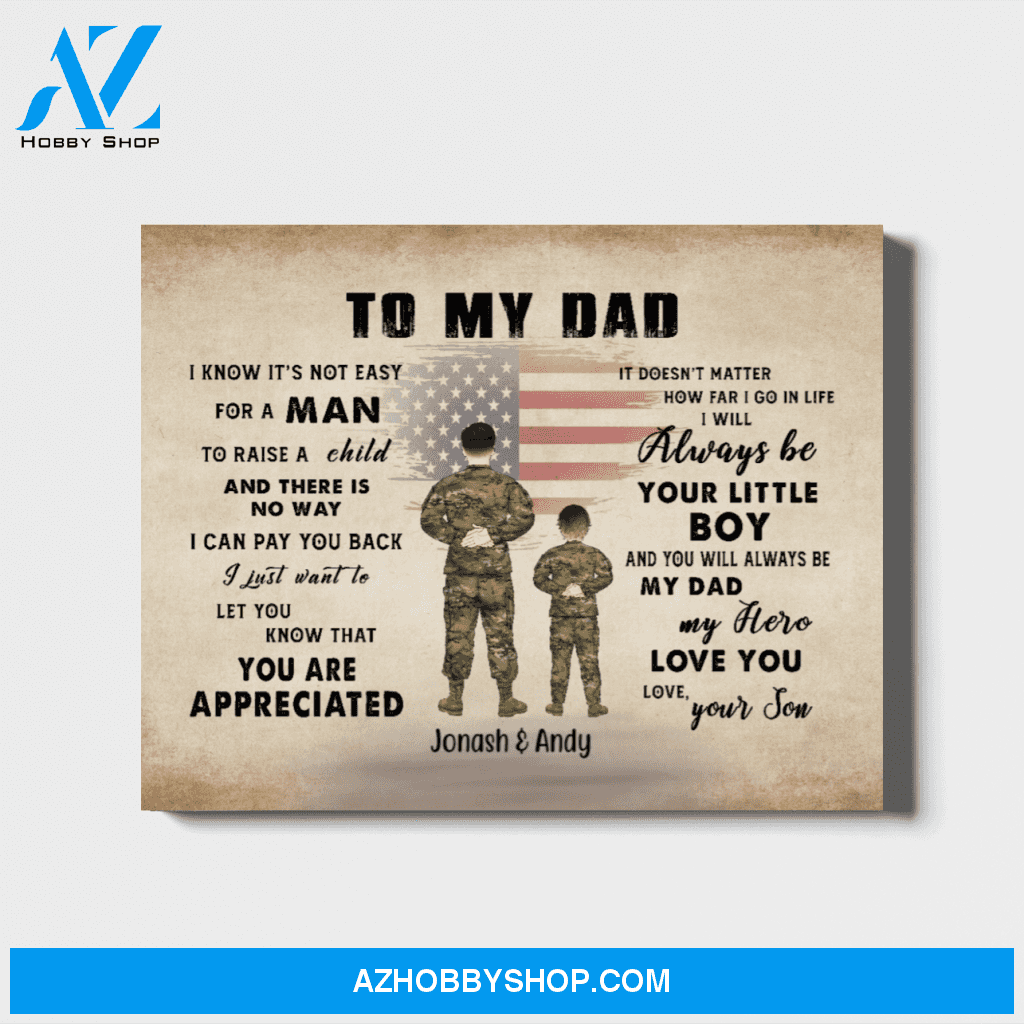 Personalized Canvas, To My Dad You Will Always Be My Hero, Custom Gift for Military Father