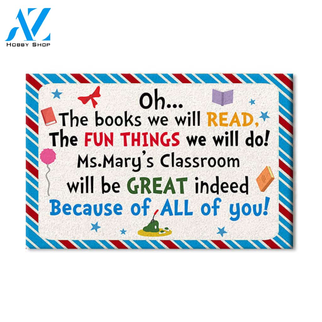 Personalized Classroom Ideas For Teacher Because Of All Of You - Custom Classroom Doormat