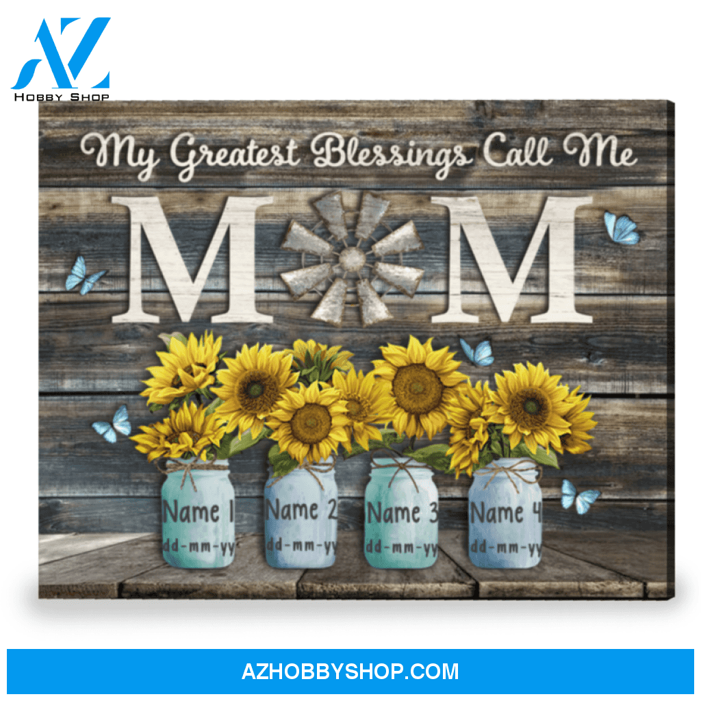 Personalized Gift For Mom My Greatest Blessings Call Me Mom Canvas Wall Art