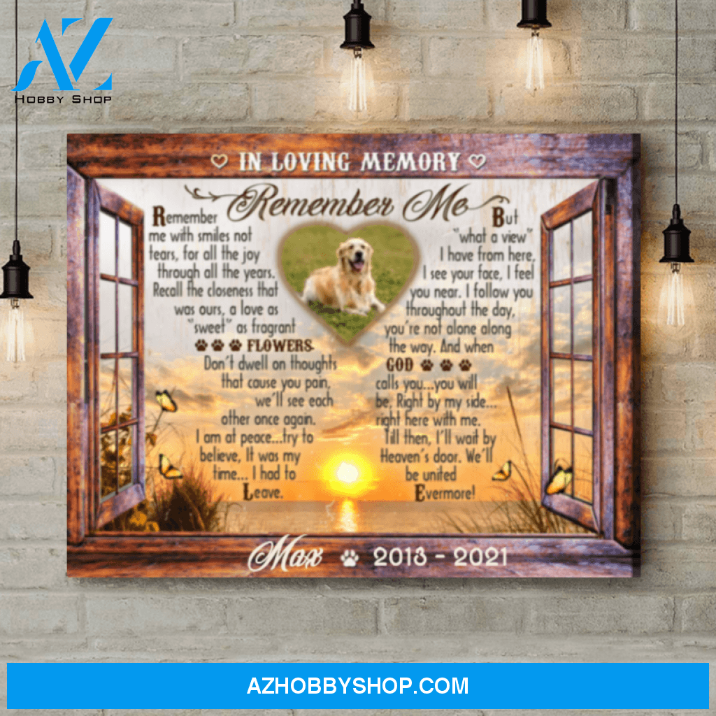 Personalized Pet Memorial Gifts, In Loving Memory Gifts, Custom Pet Memorial Faux Window Remember me Canvas