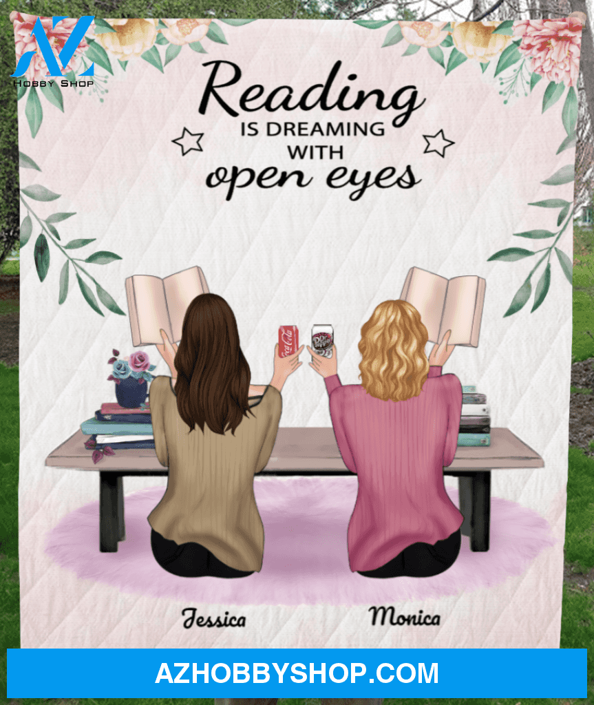 Personalized Reading Book Blanket, Gift Idea For Reading Lovers - 2 Girls Quilt Full Option - Reading Is Dreaming With Open Eyes