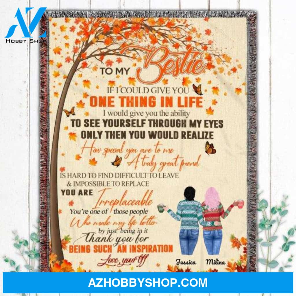 Personalized To My Best Friend Fleece Blanket, One Thing In Life Blanket Gifts for Besties, Best Christmas Gift, Best Gift Besties Pg02158