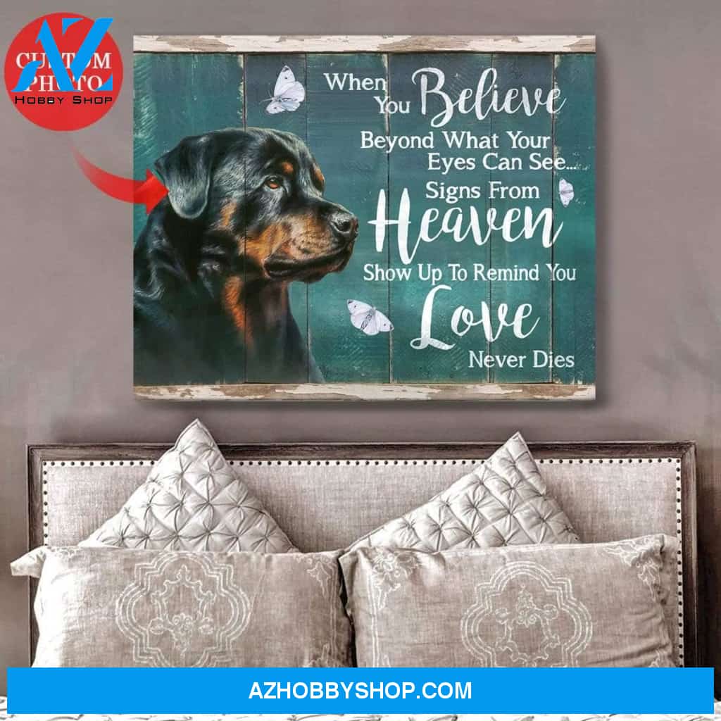 Personalized When You Believe Rottweiler Dog Photo Wall Art Canvas