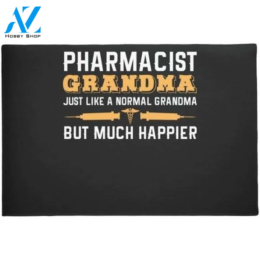 Pharmacist Grandma Joke Grandmother Druggist Doormat Warm House Gift Welcome Mat Gift for Friend Family