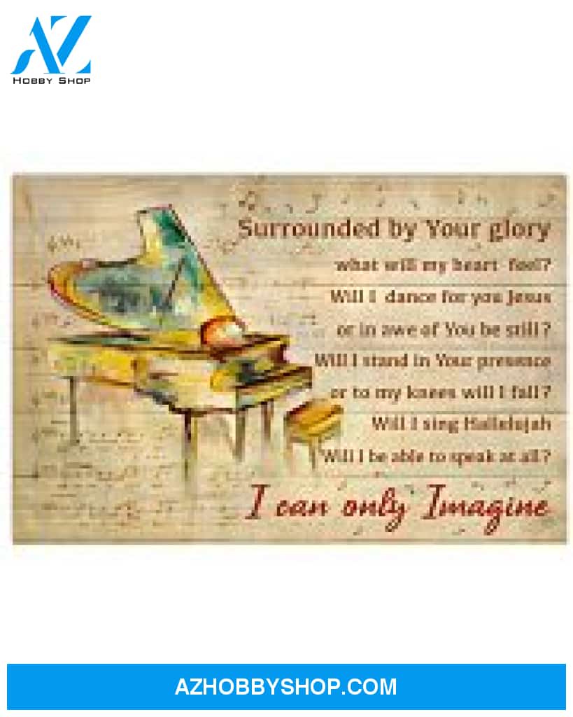 Piano Poster What Will My Heart Feel Wall Decor