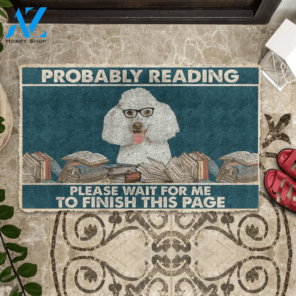 Poodle Probably Reading Please Wait Doormat