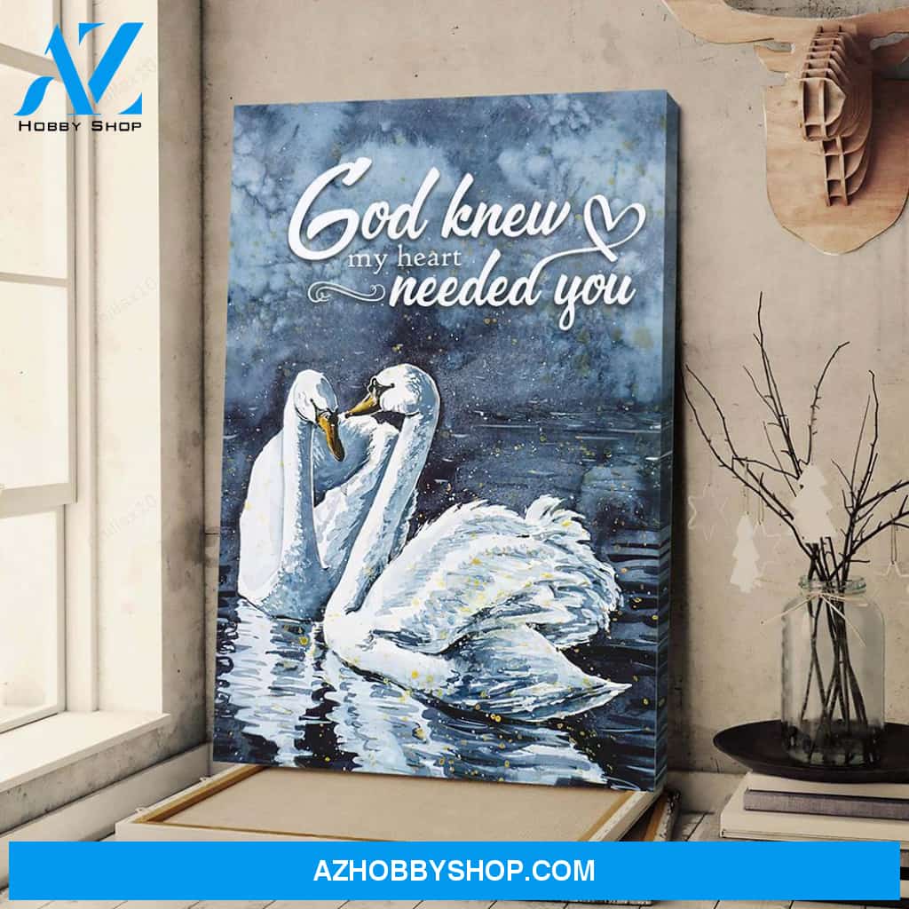 Portrait God Canvas - Bible Verse Canvas Wall Art - God Knew My Heart Needed You