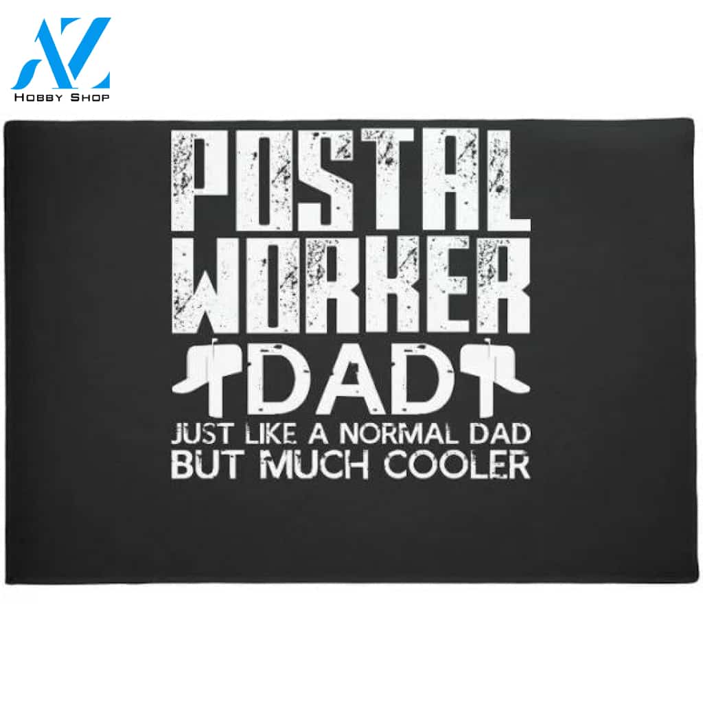 Postal Worker Dad Doormat Funny Welcome Mat Housewarming Gift Home Decor Funny Doormat Gift For Friend
