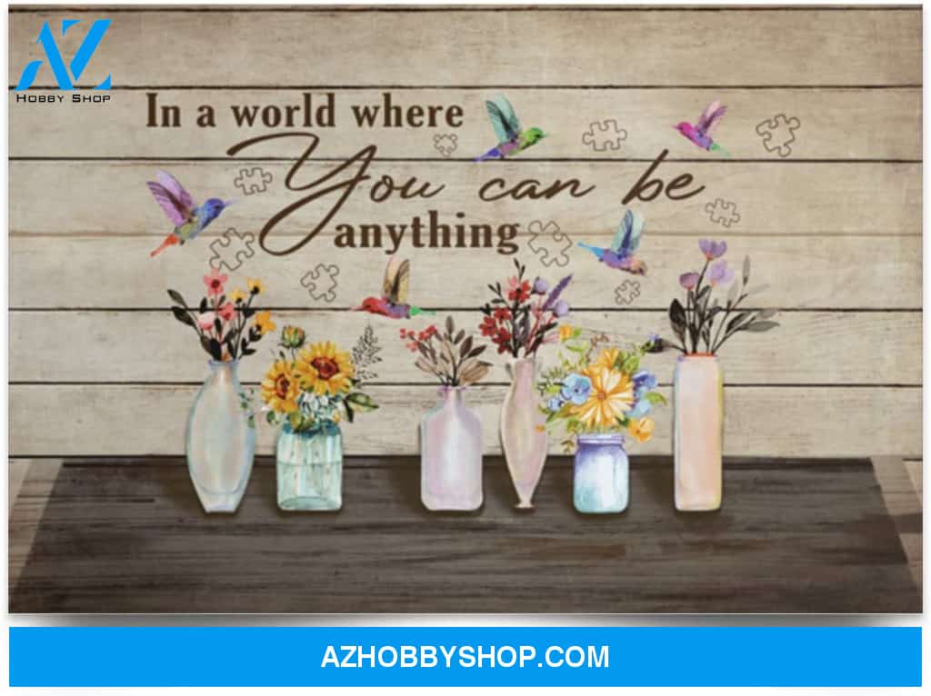 Poster Inspiration In A World Where You Can Be Anything Be Kind Floral Hummingbird – Choose Kindness Wall Art