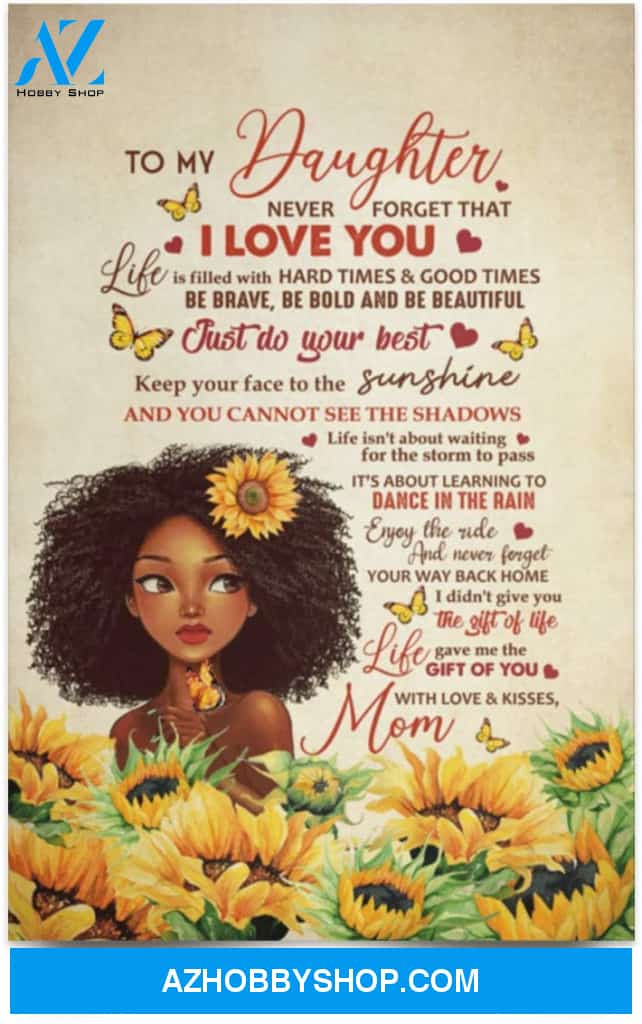 Poster Inspiration To My Daughter Black Girl