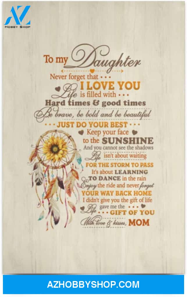 Poster Motivational Dreamcatcher Mom To My Daughter Never Forget That I Love You