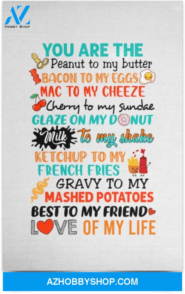 Poster Motivational Peanut To My Butter Bacon To My Egg