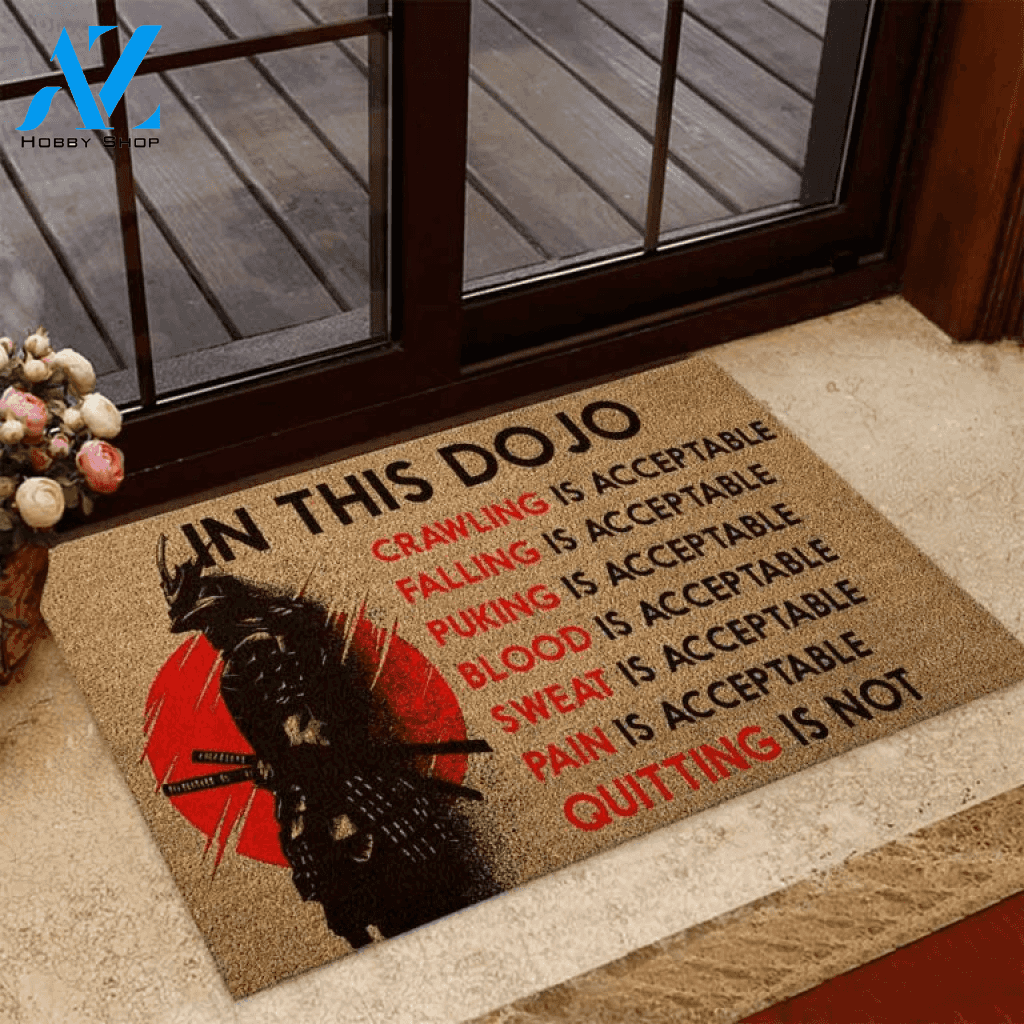 Quitting Is Not Acceptable In This Dojo Samurai Coir Pattern Print Doormat | Welcome Mat | House Warming Gift