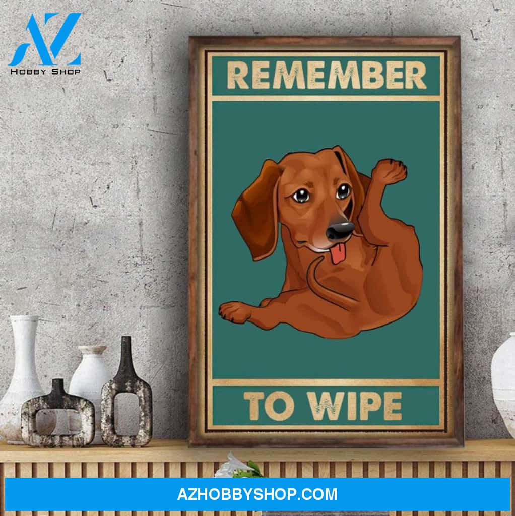 Remember to Wipe Canvas And Poster, Wall Decor Visual Art