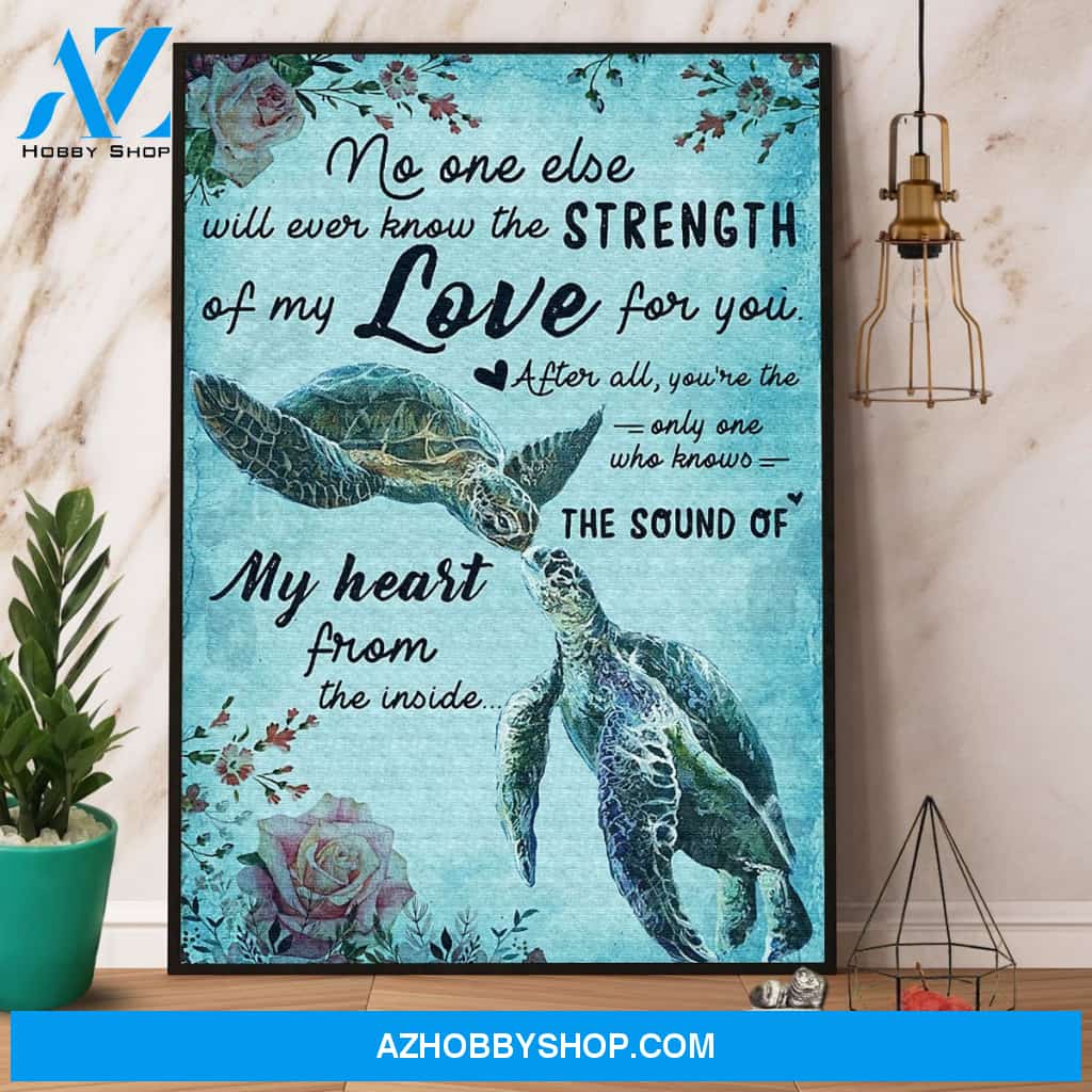 Sea Turtle No One Else My Heart From Inside Canvas And Poster, Wall Decor Visual Art