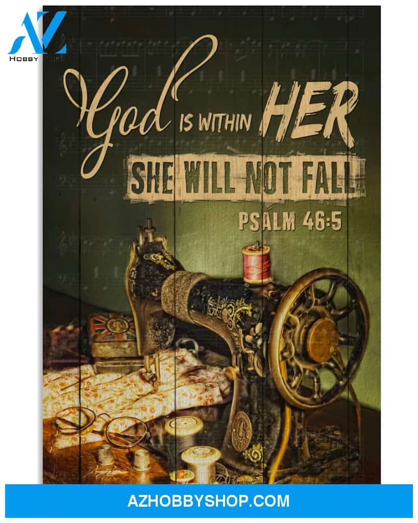 Sewing Poster God Within Her Sewing She Will Not Fall Wall Decor