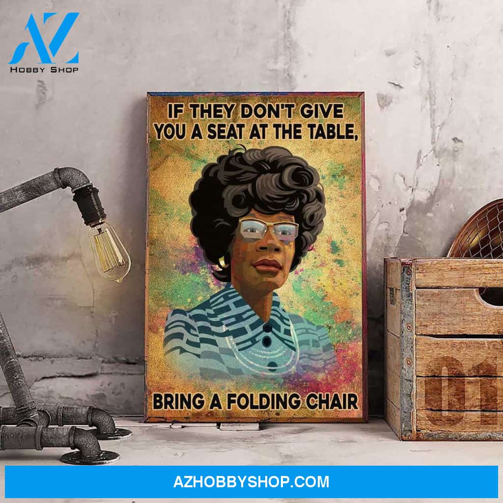 Shirley Chisholm Poster, American Politician Quote Poster, Empower Black Woman Canvas And Poster, Wall Decor Visual Art 1
