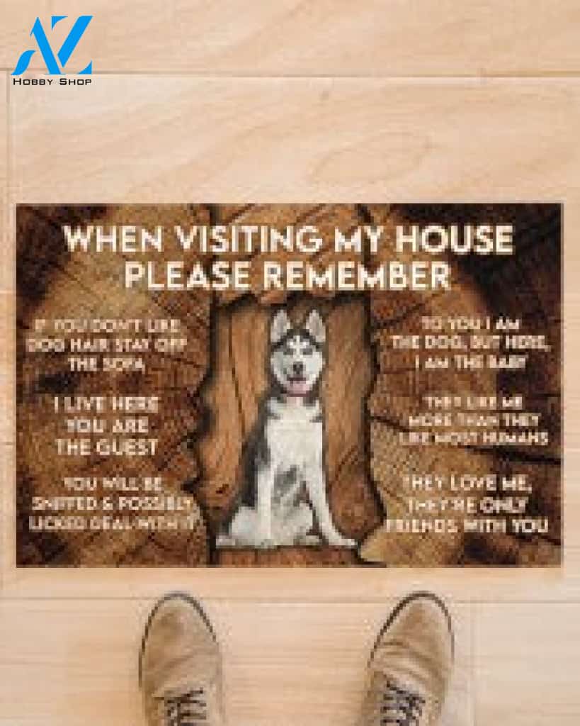 Siberian Husky When Visiting House Please Remember Doormat
