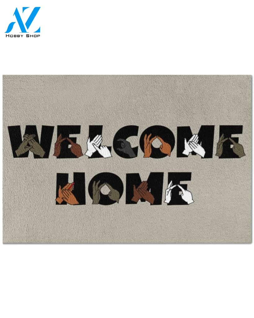 Sign Language welcome home Doormat Gift For Friend Family Birthday Gift Home Decor Warm House Gift Welcome Mat