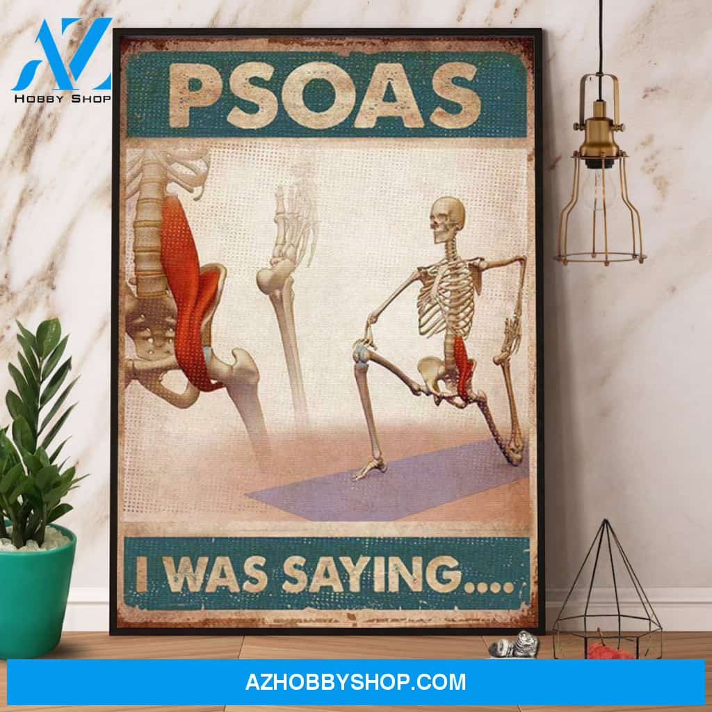Skeleton Massage Therapist Psoas I Was Saying Canvas And Poster, Wall Decor Visual Art