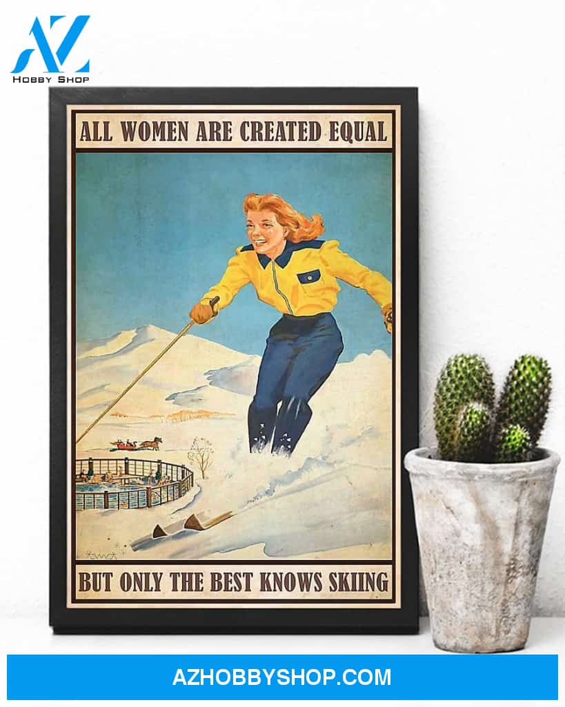 Skiing All Women Are Created Equal Vertical Canvas Painting, Wall Decor Visual Art