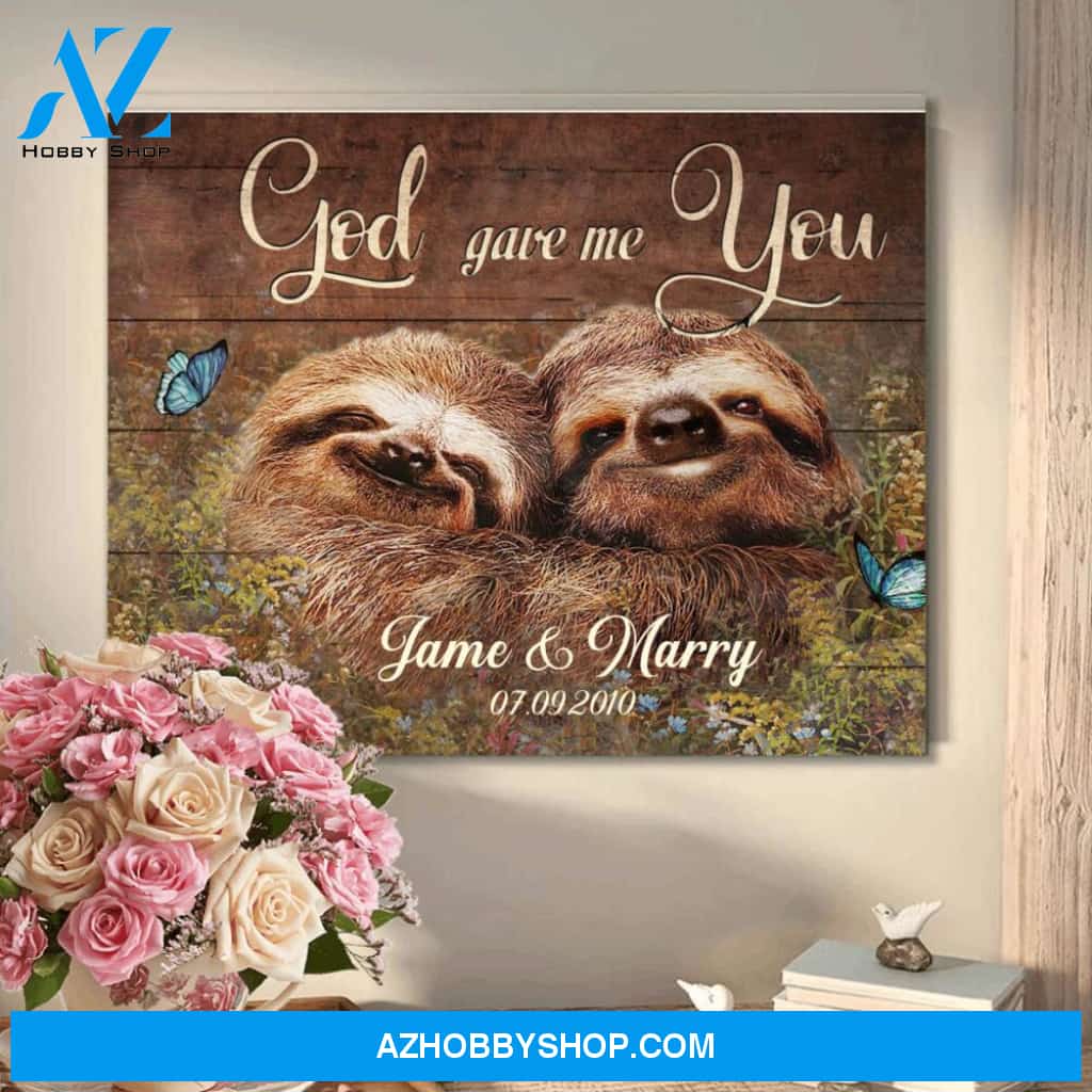 Sloth God Gave Me You - Matte Canvas, Gift for you, gift for her, gift for him, gift for couple, gift for sloth lover