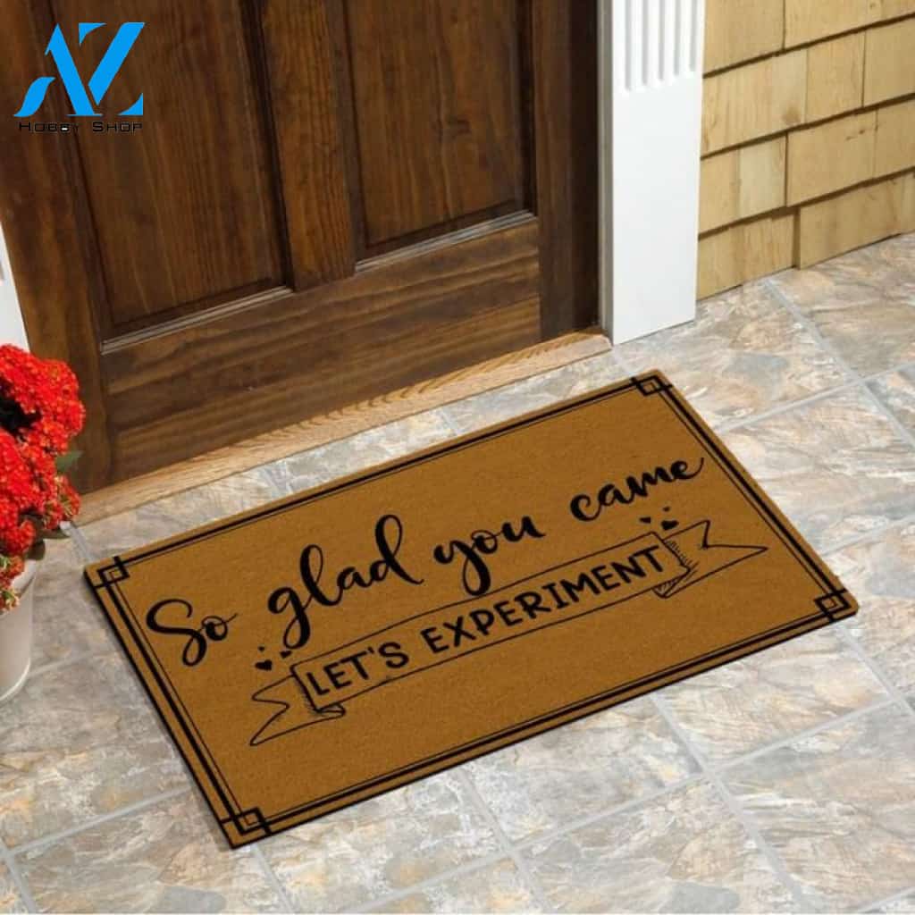 So glad you came let's experiment Doormat | Welcome Mat | House Warming Gift