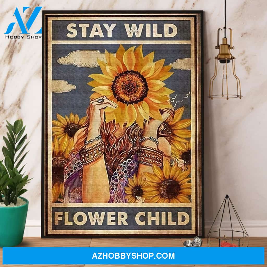 Sunflower Hippie Girl Stay Wild Flower Child Canvas And Poster, Wall Decor Visual Art
